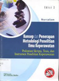 Konsep dan Penerapan Metodologi Penelitian Ilmu Keperawatan Pedoman Skripsi & Tesis dan Instrumen Penelitian Keperawatan (3)