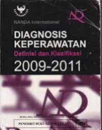 Nanda internasional ; DIAGNOSA KEPERAWATAN DAFINISI DAN KLASIFIKASI 2009-2011(3)