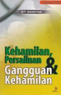 Kehamilan,persalinan, dan gangguan kehamilan