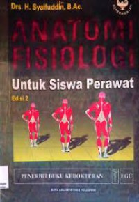 Anatomi Fisiologi Untuk Siswa Perawat; ed. 2 (1)