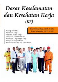 Dasar Keselamatan & Kesehatan Kerja (K3)