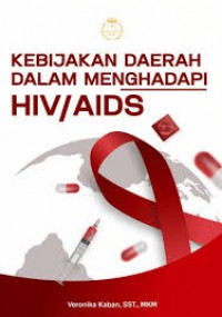 Kebijakan Daerah dalam Menghadapi HIV/AIDS