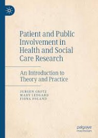 Patient and Public Involvement in Health and Social Care Research: An Introduction to Theory and Practice