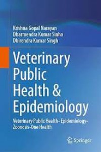 Veterinary Public Health & Epidemiology: Veterinary Public Health — Epidemiology — Zoonosis — One Health