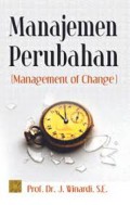 Manajemen Perbuahan ; Management of Change