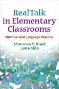 Real Talk In Elementary Classrooms ; Effective Oral Language Practice