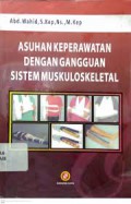 Asuhan Keperawatan Dengan Gangguan Sistem Muskuloskeletal (1)