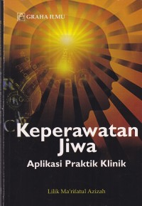 Keperawatan Jiwa Aplikasi Praktik Klinik (2)