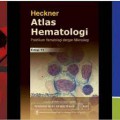 Atlas Hematologi; Praktikum Hematologi Dengan Mikroskop