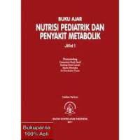 BUKU AJAR NUTRISI PEDIATRIK DAN PENYAKIT METABOLIK (1)