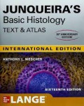 JUNQUEIRA'S Basic Histology Text & Atlas