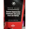 Buku Ajar ; Asuhan Keperawatan Kesehatan JIwa Pada Anak & Remaja