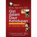 Buku Ajar Ilmu Gizi Dalam daur Kehidupan Ed.2 (2)