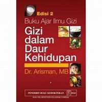 Buku Ajar Ilmu Gizi Dalam daur Kehidupan Ed.2 (2)