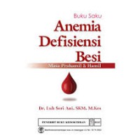 Buku Saku ; Anemia Defisiensi Besi Masa Prahamil & Hamil
