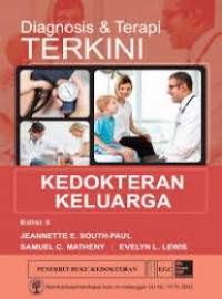Diagnosis & Terapi Terkini ; Kedokteran Keluarga