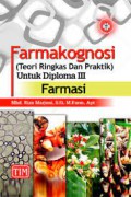 Farmakognisi (Teori Ringkas & Praktik Untuk Diploma III)