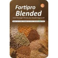 Fortipro Blended Untuk Mencegah Obesitas & Penyakit Degeneratif