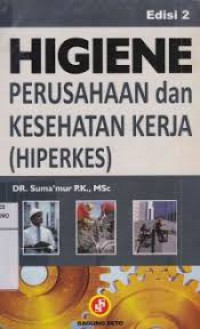 Higiene Perusahaan & kesehatan Kerja ; Hiperkes (4)