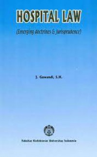 HOSPITAL LAW (EMERGING DOCTRINES & JURISPRUDENCE)