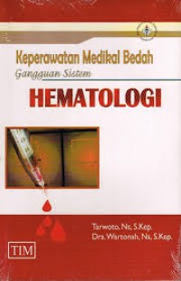 Keperawatan Medikal Bedah Gangguan Sistem ; Hematologi