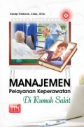 MANAJEMEN PELAYANAN KEPERAWATAN DI RUMAH SAKIT