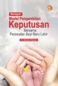 Model Pengambilan Keputusan ;Bersama Perawatan Bayi Baru Lahir