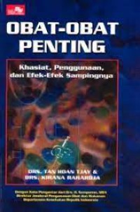 Obat-Obat Penting ; Khasiat, Penggunaan, & Efek-Efek Sampingnya
