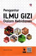 Pengantar ILMU GIZI; Dalam Kebidanan