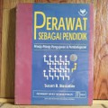 Perawat Sebagai Pendidik ; Prinsip-Prinsip Pengajaran & Pembelajaran