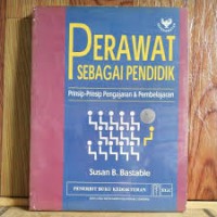 Perawat Sebagai Pendidik ; Prinsip-Prinsip Pengajaran & Pembelajaran