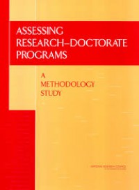ASSESSING RESEARCH–DOCTORATE PROGRAMS ; A METHODOLOGY STUDY