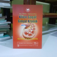 SERI ASUHAN KEPERAWATAN ; KLIEN GAGAL GINJAL KRONIK (1)