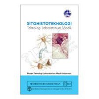 SITOHISTOTEKNOLOGI ; TEKNOLOGI LABORATORIUM MEDIK