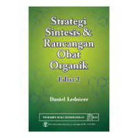 Strategis Sintesis & Rancangan Obat Organik