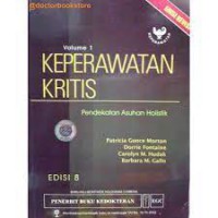 Keperawatan Kritis; Pendekatan Holistik; Volume 2