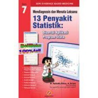 Mendiagnosis & Menata Laksana 13 Penyakit Statistik: Disertai Aplikasi Porgram Stata Seri 7