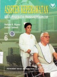 Asisten Keperawatan ;Suatu Pendekatan Proses Keperawatan (3)