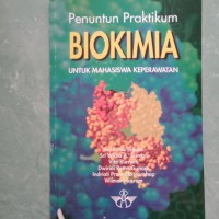 Penuntun Praktikum Biokimia Untuk Mahasiswa Keperawatan (2)