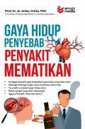 Gaya Hidup Penyebab Penyakit Mematikan (3)